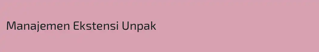 Manajemen Ekstensi Unpak